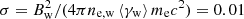 $ \sigma = B_{\mathrm{w}}^2 / (4 \pi n_{\mathrm{e,w}} \left < \gamma_{\mathrm{w}}\right > m_{\mathrm{e}} c^2) = 0.01 $