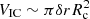 $ V_{\rm IC} \sim \pi \delta r R_{\rm c}^2 $