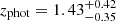 $ z_{\mathrm{phot}}=1.43_{-0.35}^{+0.42} $