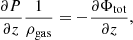 $$ \begin{aligned} \frac{\partial P}{\partial z}\frac{1}{\rho _{\rm gas}} = -\frac{\partial \Phi _{\rm tot}}{\partial z}, \end{aligned} $$