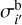 $\[\sigma_{i^{\prime}}^{\mathrm{b}}\]$