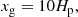 $$ \begin{aligned} x_{\rm g} = 10H_{\rm p}, \end{aligned} $$