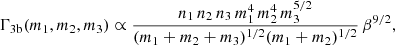 $$ \begin{aligned} \Gamma _{\mathrm{3b} }(m_1,m_2,m_3) \propto \frac{n_1\,n_2 \,n_3\,m_1^4\,m_2^4\, m_3^{5/2}}{{(m_1+m_2+m_3)^{1/2}(m_1+m_2)^{1/2}}}\,\beta ^{9/2}, \end{aligned} $$