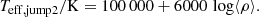 $$ \begin{aligned} T_{\rm eff,jump2}/\mathrm{K} = 100\,000 + 6000 \,\log \langle \rho \rangle {.} \end{aligned} $$