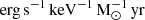 $ \mathrm{erg \, s^{-1} \, keV^{-1} \, M_{\odot}^{-1} \, yr} $