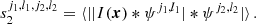 $$ \begin{aligned} s_2^{j_1, l_1, j_2, l_2}&= \langle ||I(\boldsymbol{x}) * \psi ^{j_1, l_1}| * \psi ^{j_2, l_2}|\rangle \, . \end{aligned} $$