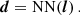 $$ \begin{aligned} \boldsymbol{d} = \mathrm{NN} (\boldsymbol{l}) \, . \end{aligned} $$