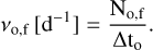 ${v_{{\rm{o}},{\rm{f}}}}\left[ {{{\rm{d}}^{ - 1}}} \right] = {{{{\rm{N}}_{{\rm{o}},{\rm{f}}}}} \over {{\rm{\Delta }}{{\rm{t}}_{\rm{o}}}}}.$