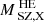 $ M^{\text{ HE}}_{\text{ SZ,X}} $