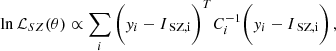 $$ \begin{aligned} \ln {\mathcal{L} }_{SZ}(\theta )\propto \sum _{i}\Bigg ({ y}_i-I_{\text{ SZ,i}}\Bigg )^TC_i^{-1}\Bigg ({ y}_i-I_{\text{ SZ,i}}\Bigg )\,, \end{aligned} $$