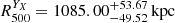 $ R^{Y_{X}}_{500}= 1085.00_{-49.52}^{+53.67}\, \mathrm{kpc} $