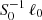 $ S_{0}^{-1}\,\ell_0 $