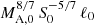 $ M_{\mathrm{A,0}}^{8/7}\, S_{0}^{-5/7}\,\ell_0 $