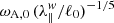 $ \omega_{\mathrm{A,0}}\,(\lambda_{\|}^{w}/\ell_0)^{-1/5} $