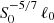 $ S_{0}^{-5/7}\,\ell_0 $