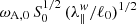 $ \omega_{\mathrm{A,0}}\,S_{0}^{1/2}\,(\lambda_{\|}^{w}/\ell_0)^{1/2} $