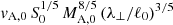 $ v_{\mathrm{A,0}}\,S_{0}^{1/5}\,M_{\mathrm{A,0}}^{8/5}\,(\lambda_\perp/\ell_0)^{3/5} $