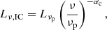 $$ \begin{aligned} L_{\nu , \mathrm{IC}}=L_{\nu _{\rm p}}\left(\frac{\nu }{ \nu _{\rm p}}\right)^{-\alpha _{\rm c}}, \end{aligned} $$