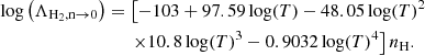 $$ \begin{aligned} \begin{aligned} \log \left(\Lambda _{\mathrm{H}_2, \mathrm{n} \rightarrow 0}\right)=\,&\, {\left[-103+97.59 \log (T)-48.05 \log (T)^2\right.} \\&\left.\times 10.8 \log (T)^3-0.9032 \log (T)^4\right] n_{\mathrm{H}}. \end{aligned} \end{aligned} $$
