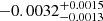 $ -0.0032^{+0.0015}_{-0.0013} $