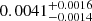 $ 0.0041^{+0.0016}_{-0.0014} $
