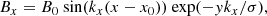$$ \begin{aligned}&B_x = B_0 \ \mathrm{sin}(k_x(x-x_0)) \ \mathrm{exp}(-{ y}k_x/\sigma ), \end{aligned} $$