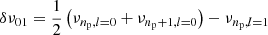 $ \delta\nu_{01} = \frac{1}{2}\left( \nu_{n_{\mathrm{p}}, l=0} + \nu_{n_{\mathrm{p}}+1, l=0} \right) - \nu_{n_{\mathrm{p}}, l=1} $