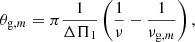 $$ \begin{aligned} \theta _{\mathrm{g} , m} = \pi \frac{1}{\Delta \Pi _1}\left(\frac{1}{\nu }-\frac{1}{\nu _{\mathrm{g} , m}}\right), \end{aligned} $$