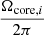$ \frac{\Omega_{\mathrm{core},i}}{2\pi} $