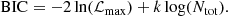 $$ \begin{aligned} \mathrm{BIC} = -2\ln (\mathcal{L} _{\mathrm{max}})+k \,\mathrm{log}(N_{\mathrm{tot}}). \end{aligned} $$