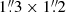 $ 1{{\overset{\prime\prime}{.}}}3\times1{{\overset{\prime\prime}{.}}}2 $