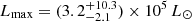 $ L_{\mathrm{max}}=(3.2_{-2.1}^{+10.3})\times 10^5\,L_\odot $