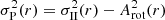 $ \sigma^2_{\rm P}(r) = \sigma^2_{\rm II}(r) - A^2_{\rm rot}(r) $