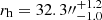 $ r_{\mathrm{h}} = {{32.3^{\prime\prime}}}_{-1.0}^{+1.2} $
