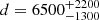 $ d=6500^{+2200}_{-1300} $