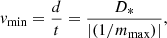 $$ \begin{aligned} v_{\mathrm{min}} = \frac{d}{t} = \frac{D_*}{|(1/m_{\mathrm{max}})|} ,\end{aligned} $$