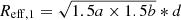 $ R_{\mathrm{eff, 1}} =\sqrt{1.5a \times 1.5b}*d $