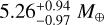 $5.26_{ - 0.97}^{ + 0.94}{M_ \oplus }$