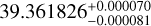 $39.361826_{ - 0.000081}^{ + 0.000070}{\rm{d}}$