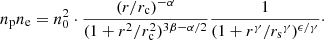 $$ \begin{aligned} n_{\rm p}n_{\rm e} = n_0^2 \cdot \frac{(r/r_{\rm c})^{-\alpha }}{(1+r^2/r_{\rm c}^2)^{3\beta -\alpha /2}}\frac{1}{(1+r^{\gamma }/{r_{\rm s}}^{\gamma })^{\epsilon /\gamma }}\cdot \end{aligned} $$