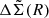 $ \Delta\tilde{\Sigma}(R) $