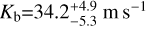 ${K_{\rm{b}}} = 34.2_{ - 5.3}^{ + 4.9}{\rm{m}}{{\rm{s}}^{ - 1}}$