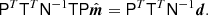 $$ \begin{aligned} \mathsf P ^{T} \mathsf T ^{T} \mathsf N ^{-1} \mathsf T \mathsf P \hat{\boldsymbol{m}} = \mathsf P ^{T} \mathsf T ^{T} \mathsf N ^{-1} \boldsymbol{d}. \end{aligned} $$