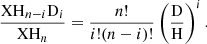 $$ \begin{aligned} \frac{\mathrm{X H}_{n-i} \mathrm{D}_{i}}{\mathrm{X H}_n} = \frac{n!}{i! (n-i)!} \left( \frac{\mathrm{D}}{\mathrm{H}} \right)^i. \end{aligned} $$