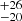 $ _{-20}^{+26} $