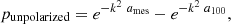 $$ \begin{aligned} p_{\mathrm{unpolarized}} = e^{-k^2\ a_{\rm mes}} - e^{-k^2\ a_{100}} ,\end{aligned} $$