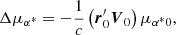 $$ \begin{aligned} \Delta \mu _{\alpha ^*}&= -\dfrac{1}{c} \left({\boldsymbol{r}}_{0}^{\prime } {\boldsymbol{V}}_0\right) \mu _{\alpha ^* 0}, \end{aligned} $$