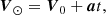 $$ \begin{aligned} {\boldsymbol{V}}_{\odot } = {\boldsymbol{V}}_0 + \boldsymbol{a} t, \end{aligned} $$