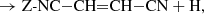 $$ \begin{aligned}&\rightarrow \mathrm Z{\textit{-}}\mathrm {NC}{-}\mathrm {CH}{=}\mathrm {CH}{-}\mathrm {CN} + \mathrm {H},\end{aligned} $$