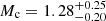 $ M_{\mathrm{c}}=1.28^{+0.25}_{-0.20} $